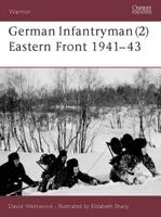 German Infantryman. 2 Eastern Front 1941-43