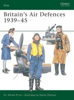 Britain's Air Defences, 1939-45