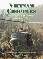 Vietnam Choppers (Revised Edition)