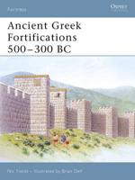 Ancient Greek Fortifications 500-336 BC