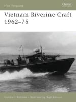 Vietnam Riverine Craft, 1962-75