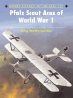 Pfalz Aces of World War 1