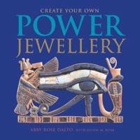Create Your Own Power Jewellery