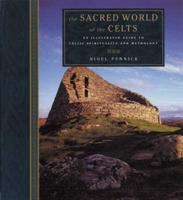 The Sacred World of the Celts