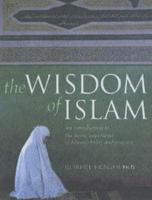 The Wisdom of Islam