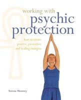 Working With Psychic Protection