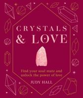 Crystals & Love