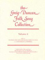 The Greig-Duncan Folk Song Collection. Vol. 8 Songs 1516-1933