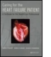 Caring for the Heart Failure Patient