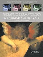 Pediatric Dermatology and Dermatopathology