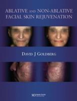 Ablative and Non-Ablative Facial Rejuvenation