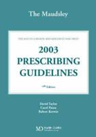 The Maudsley 2003 Prescribing Guidelines