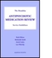 Maudsley Antipsychotic Medication Review Service Guidelines