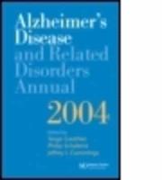 Alzheimer's Disease and Related Disorders Annual 2004