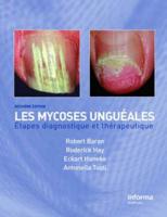 Onychomycosis / Les Mycoses Ungueales