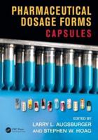 Pharmaceutical Dosage Forms. Capsules