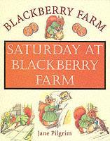 Saturday at Blackberry Farm