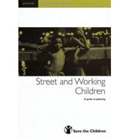 Street and Working Children