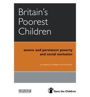 Britain's Poorest Children