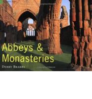 Abbeys and Monasteries