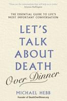 Let's Talk About Death (Over Dinner)