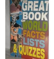 The Great Book of World Facts, Lists & Quizzes