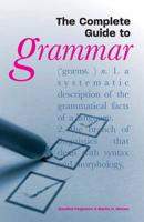 The Complete Guide to Grammar