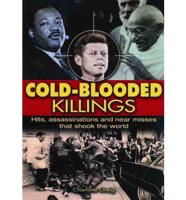 Cold-blooded Killings