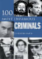 100 Most Infamous Criminals