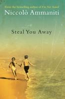 Steal You Away
