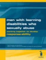 Men With Learning Disabilities Who Sexually Abuse