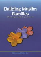 Building Muslim Families