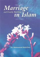 Marriage and Family Building in Islam