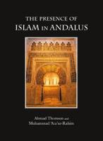 The Presence of Islam in Andalus