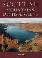 Scottish Mountains, Lochs & Glens
