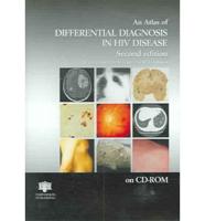 An Atlas of Differential Diagnosis in HIV Disease