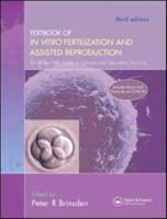 Textbook of in Vitro Fertilization and Assisted Reproduction