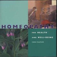 Homeopathy for Health and Well-Being