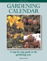 A Practical Gardening Calendar