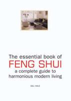 The Essential Book of Feng Shui