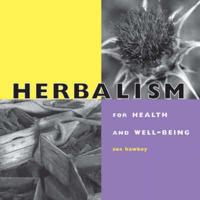 Herbalism for Health & Well-Being