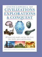 Encyclopedia of Civilizations, Explorations & Conquest