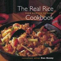 The Real Rice Cookbook