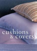 Making Cushions & Covers