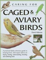 Caring for Caged & Aviary Birds