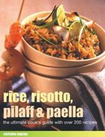 Rice, Risotto, Pilaff & Paella