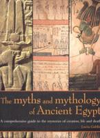 The Myths and Mythology of Ancient Egypt