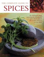 The Complete Guide to Spices