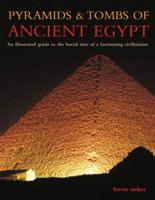Pyramids & Tombs of Ancient Egypt
