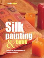 Silk Painting & Batik